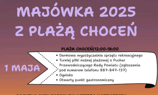 Zdjęcie do Maj&oacute;wka z plażą Choceń