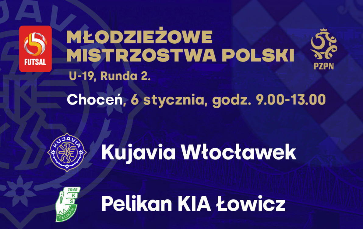 Zdjęcie do Młodzieżowe Mistrzostwa Polski w Futsalu. Runda 2, U-19 Choceń, 6 stycznia 2026 r., godz. 9.00-13.00