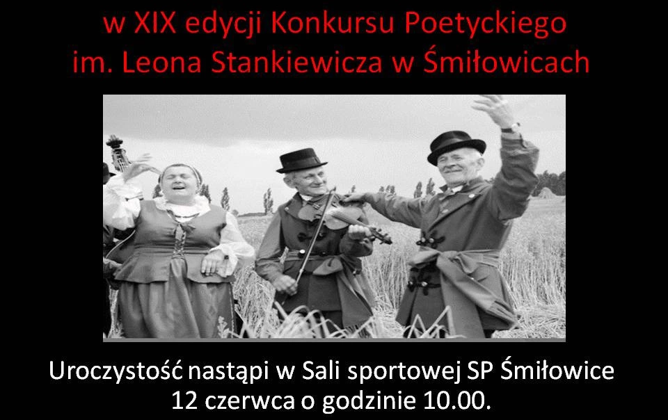 Zdjęcie do Zaproszenie na uroczyste rozstrzygnięcie XIX edycji Międzyszkolnego Konkursu Poetyckiego im. Leona Stankiewicza