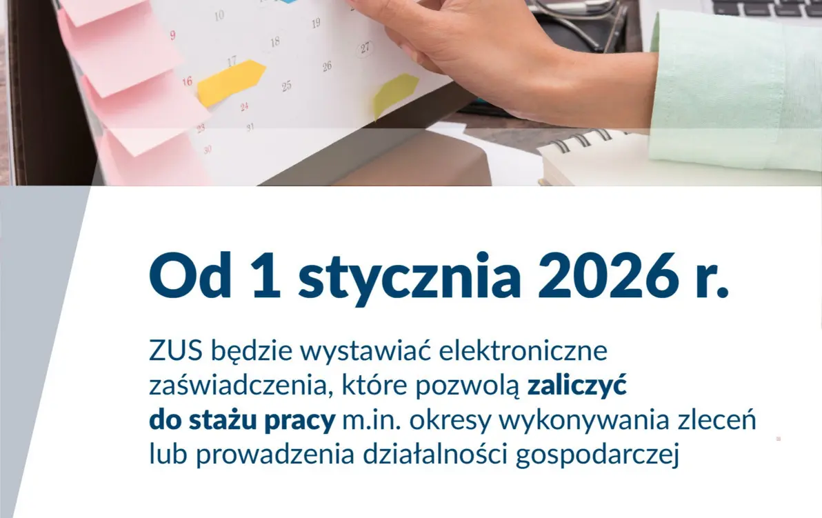 Zdjęcie do Zmiany w stażu pracy od 2026 roku &ndash; wnioski o zaświadczenia z ZUS od stycznia